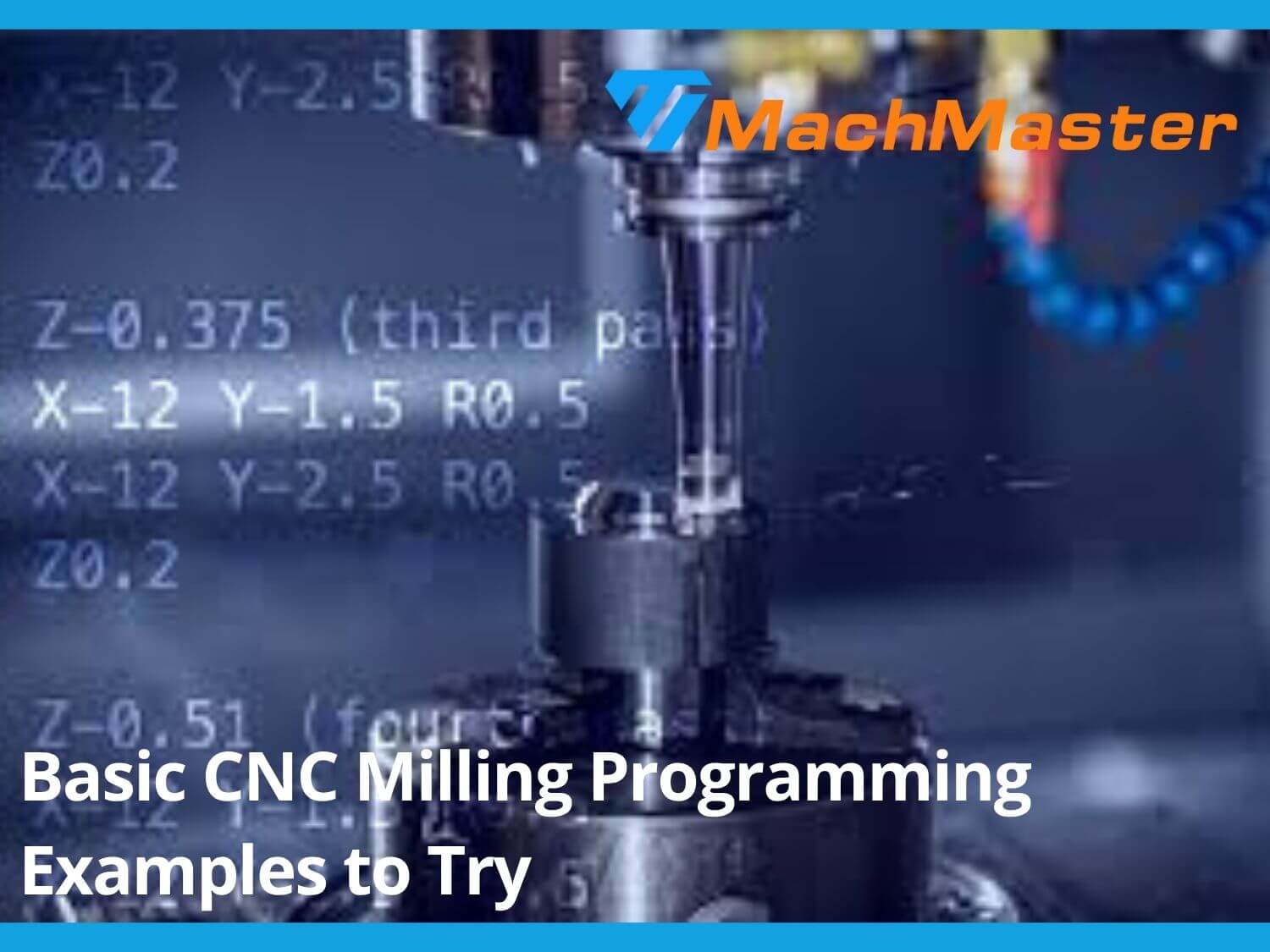 Basic CNC Milling Programming Examples To Try | Machmaster